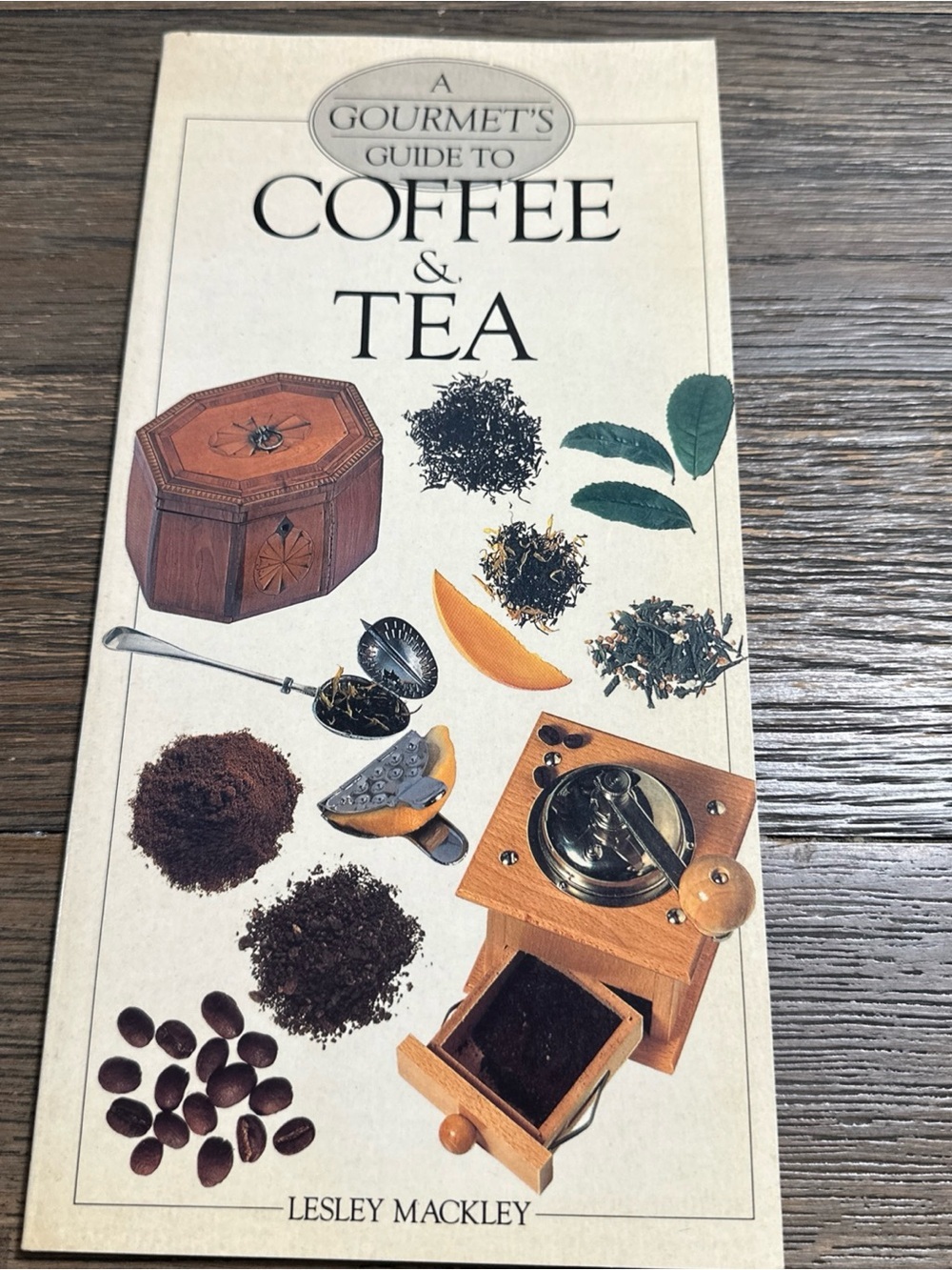 VINTAGE-A Gourmet's Guide to Coffee & Tea by Lesley Mackley